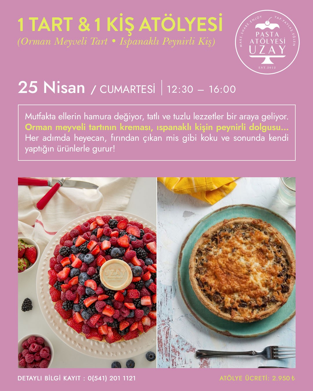 1 Tart - 1 Kiş Atölyesi